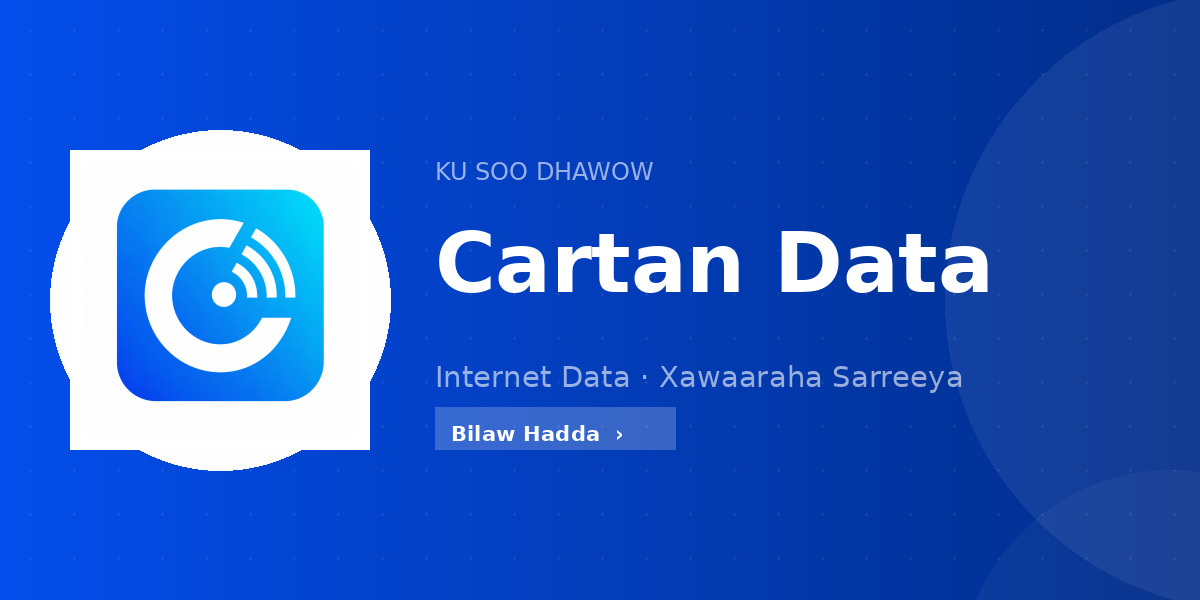 Ku soo dhawow Cartan Data